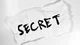 Secret 