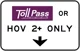 Toll pas or HOV only