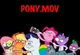 Pony Mov