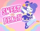 Sweet no death 