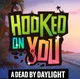 Hooked on you DBD