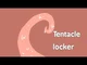 Tantacle Locker