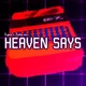 Heaven says