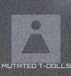 Mutated T-Dolls