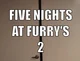 FiveNightsAtFurry2
