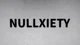Nullxiety
