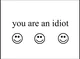 Youareanidiot