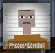 Prisoner Goredoll