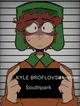- Kyle Broflovski -
