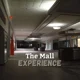 The Mall Experience