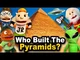 Who Built The Pyrami