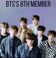 BTS 8th Member 