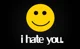 I HATE YOU