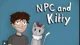 npc and kitty
