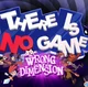 There is no game