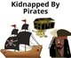 Pirate kidnap you
