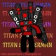 Powerpuff titan SM
