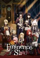 Eminence in Shadow