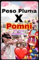 Pomni y peso pluma