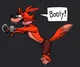 Foxy coming for you