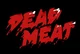 Dead Meat