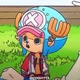 Tony Tony Chopper 