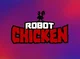Robot Chicken