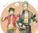 Luffy and Zoro