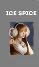 Ice spice