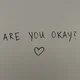 Are you okay