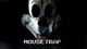 The Mouse Trap RPG 