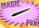 Magic Pen