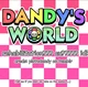 Dandys World AU