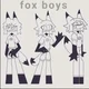 _ Fox Boys _