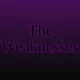The Weaknesses