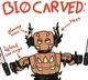Biocarved