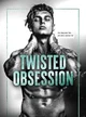 Twisted Obsession