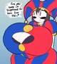 Thicc Pomni TADC