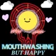 MOUTHWASHING -RPG-