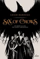 SIX of CROWS 