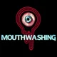 MOUTHWASHING