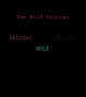 THE WOLF TRILOGY