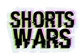 Shorts Wars