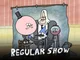 Regular Show