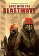 Gone with the blast