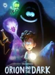 orion and the dark 2