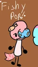Fishy Pop