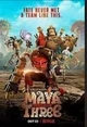 Maya and the three