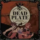 Dead plate