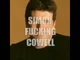 Simon Fucking Cowell